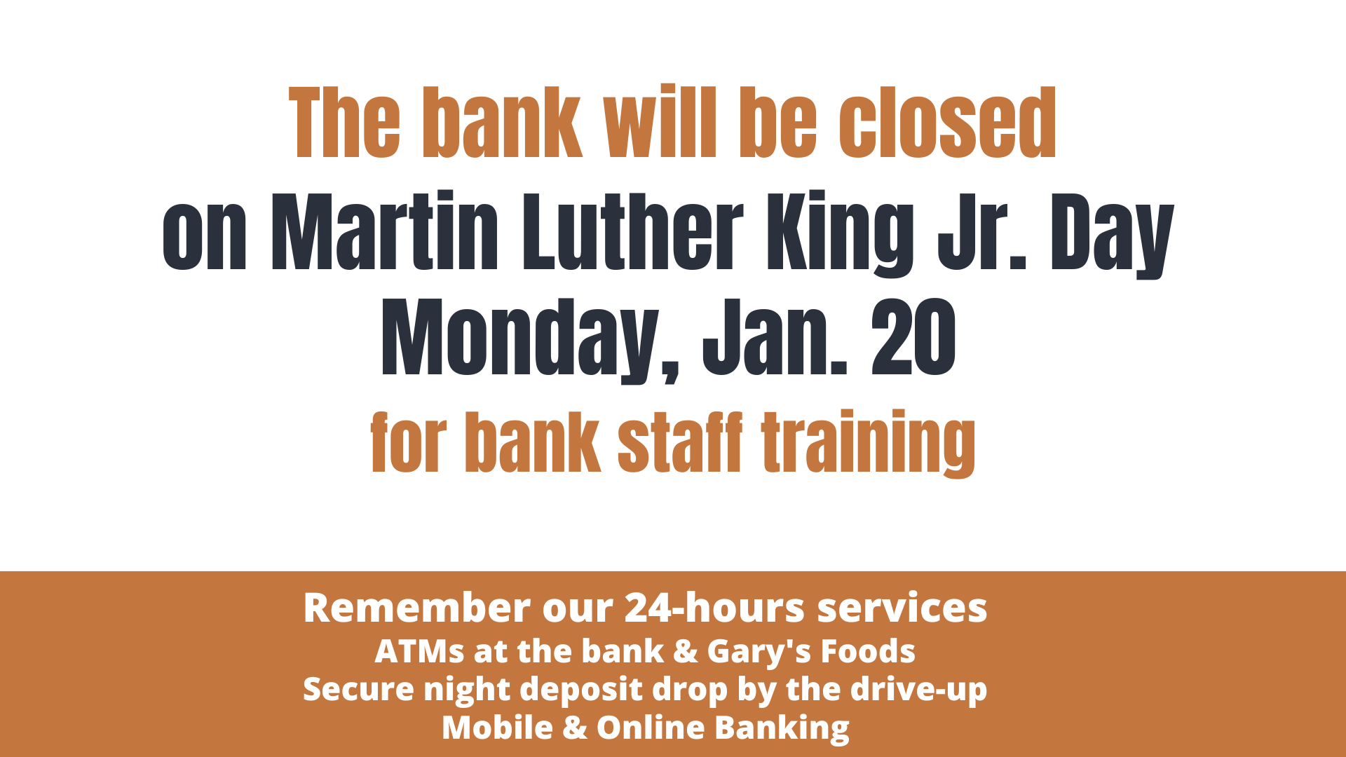 Bank closed on MLK day for training