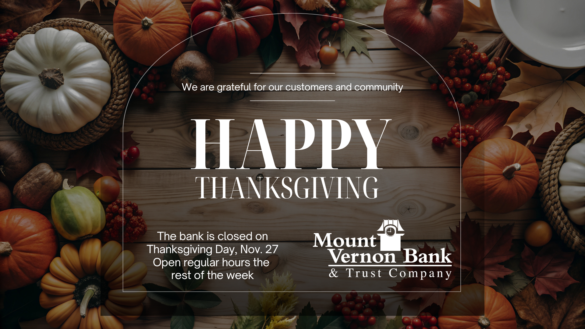 Happy Thanksgiving closed Thursday for holiday